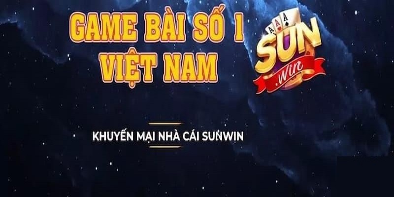 Tổng hợp các chương trình khuyến mãi Sun win