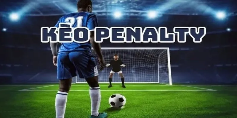 Chiến thuật cược Kèo penalty Sunwin từ cao thủ