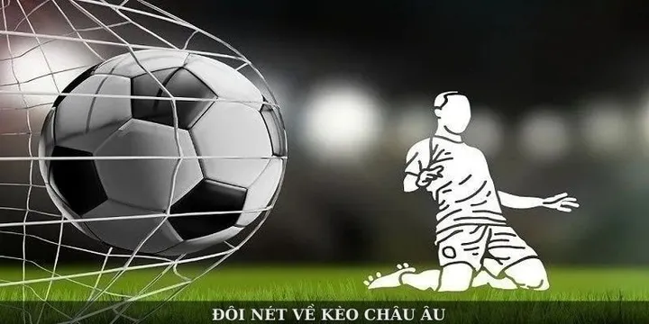 Thông tin về Kèo châu Âu Sunwin